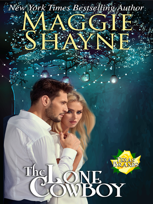 Title details for The Lone Cowboy by Maggie Shayne - Available